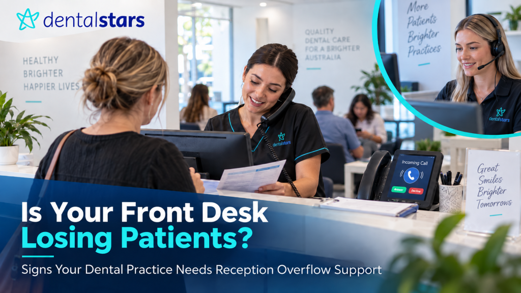 dental reception overflow support